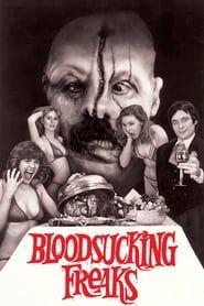 Bloodsucking Freaks series tv