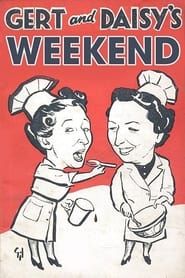 Gert and Daisy's Weekend (1942)