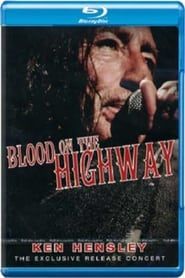 Image Ken Hensley: Blood On The Highway 2008