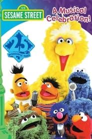 Sesame Street: 25 Wonderful Years: A Musical Celebration! series tv