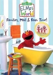Image Sesame Street: Elmo's World: Families, Mail & Bath Time! 2004