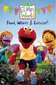 Sesame Street: Elmo's World: Food, Water & Exercise! series tv