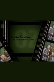 Prettier Than Ever: The Restoration of Oz series tv