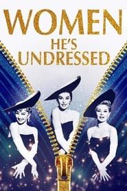 Women He's Undressed 2015 streaming