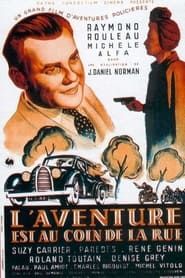 L'aventure est au coin de la rue (1944)