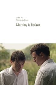 Morning is Broken (2015)