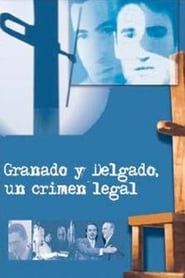 Granados y Delgado. Un crimen legal series tv