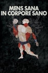 Mens Sana in Corpore Sano (2011)