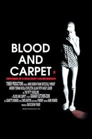 Blood and Carpet series tv