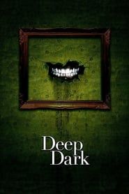 Deep Dark 2015 streaming