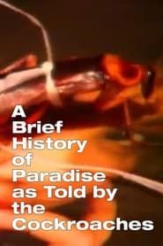 Image A Brief History of Paradise as Told by the Cockroaches