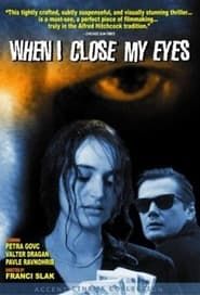 When I Close My Eyes series tv