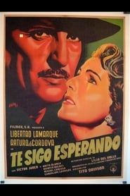 Te Sigo Esperando (1952)