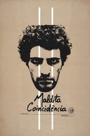 watch Maldita Coincidência