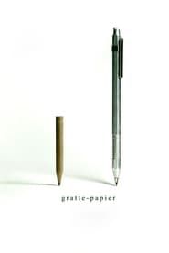 Gratte-papier (2008)