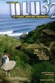 ULU32 - 32 Years Surfing Indonesia 