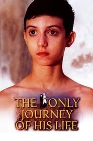 Image The Only Journey of His Life 2001