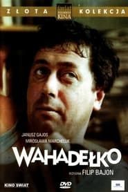 watch Wahadełko