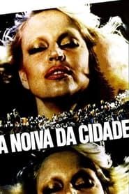 A Noiva da Cidade (1978)