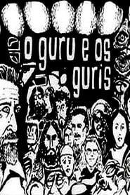 O Guru e os Guris (1973)