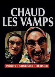 watch Chaud les vamps