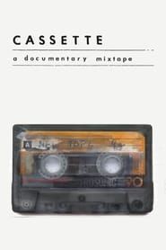 Cassette: A Documentary Mixtape series tv
