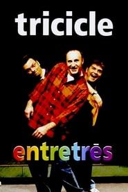 Tricicle: Entretrés (1996)
