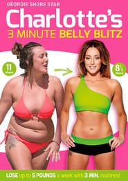 Charlotte's 3 Minute Belly Blitz series tv