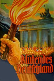 Blutendes Deutschland 1933 streaming