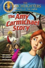 Torchlighters: The Amy Carmichael Story series tv
