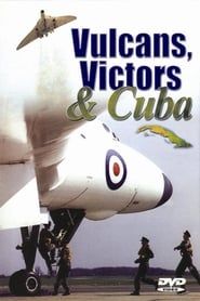 Victors, Vulcans and Cuba series tv