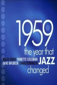 1959: The Year that Changed Jazz series tv