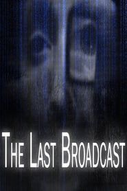 Affiche de The Last Broadcast