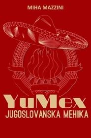 Image YuMex - Yugoslav Mexico 2013