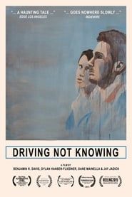 Driving Not Knowing series tv
