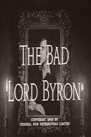 The Bad Lord Byron 1949 streaming