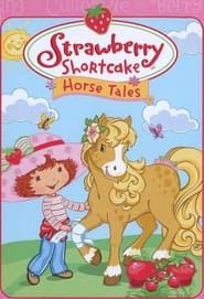 Image Strawberry Shortcake: Horse Tales