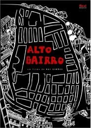 Alto Bairro series tv