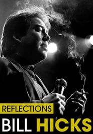 Bill Hicks: Reflections-hd