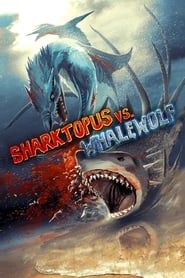 Sharktopus vs. Whalewolf series tv