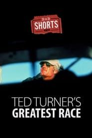 Ted Turner's Greatest Race series tv