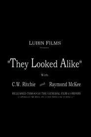 They Looked Alike (1915)