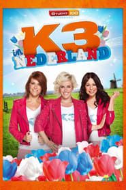 K3 in Nederland series tv