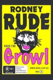 Rodney Rude - Goes The Growl series tv