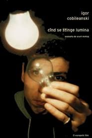 Cînd se stinge lumina (2006)