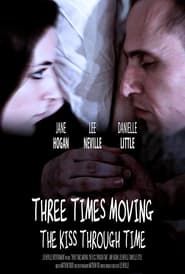 Image Three Times Moving: The Kiss Through Time 2014