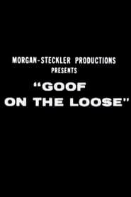 Goof on the Loose (1964)
