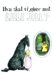 What Shall We Do About Little Jill series tv