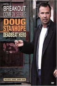 Doug Stanhope: Deadbeat Hero-hd