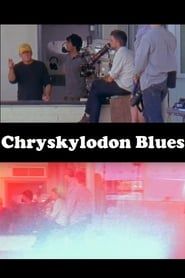 Chryskylodon Blues series tv